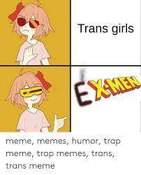 Some trans memes and free points cause why not .w.