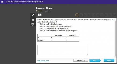 Use the information about igneous rocks A–D to classify each one as intrusive or extrusive and basa
