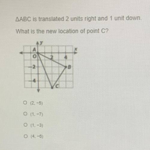 AABC is translated 2 units right and 1 unit down
What is the new location of point C?