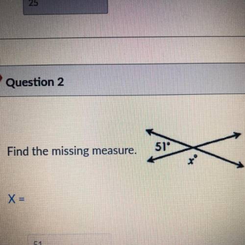 Find the missing measure.
51 degrees 
X =