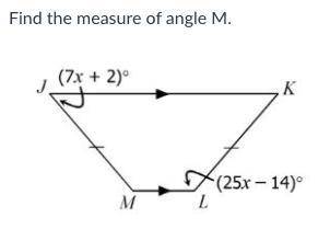 Find the measure of angle M
Only real answers, please
See image