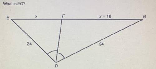 What is EG if angle ED is 24, DG is 54 FG is x+10 and EF is x