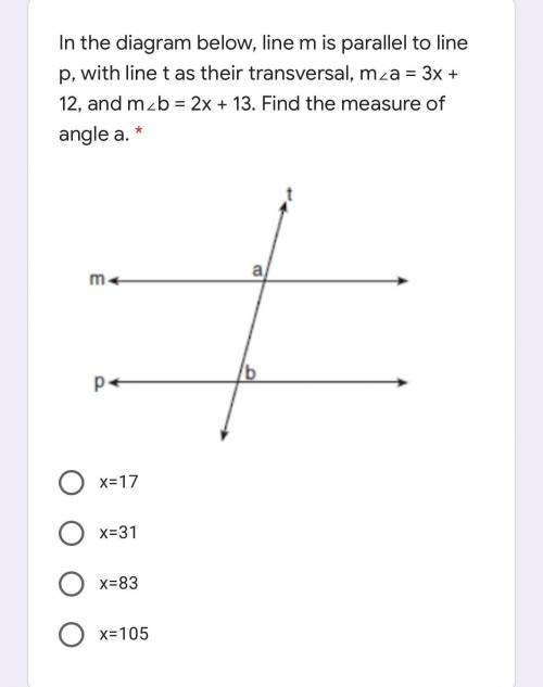 M∠a = 3x + 12, and m∠b = 2x + 13. Find the measure of angle a.