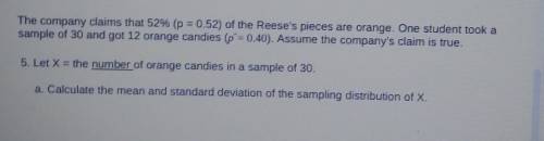 hi, i need help finding the mean and standard deviation. the reeses pieces are just a filler for th