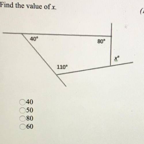 4. Find the value of x.
(1 point)
40
50
80
60