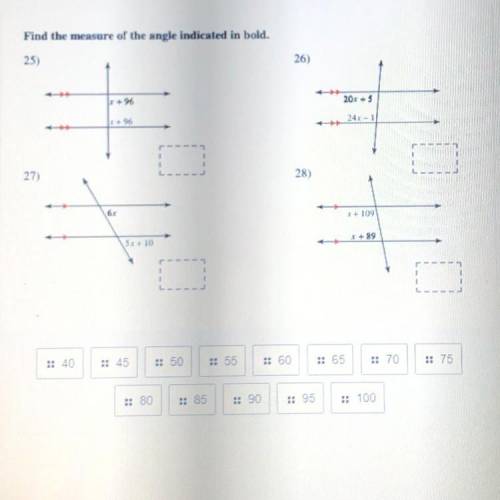 Find the measure of the angle indicated in bold.
25.
26.
27.
28.