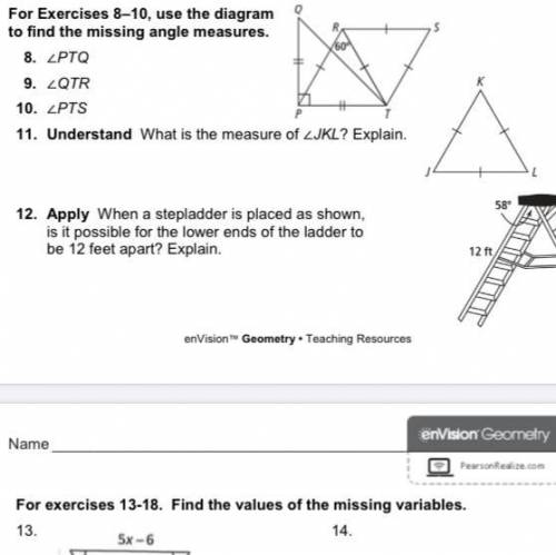 For Exercises 8–10, use the diagram

to find the missing angle measures.
11. Understand what is th