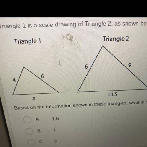 Triangle 1 is a scale drawing of Triangle 2, as shown below.

Based on the information shown in th