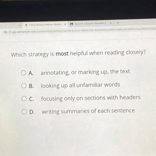 Which strategy is most helpful when reading closely?