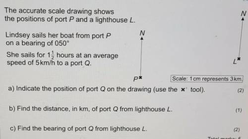 Please help me ASAP!Thescale drawing shows the position of port P and a lighthouse L
