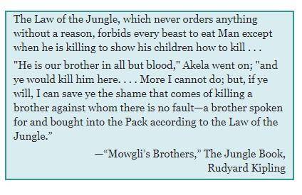 HELP Read parts of the text about the law of the jungle. Then write a paragraph analyzing how the l