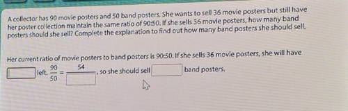A collector has 90 movie posters and 50 band posters. She wants to sell 36 movie posters but still
