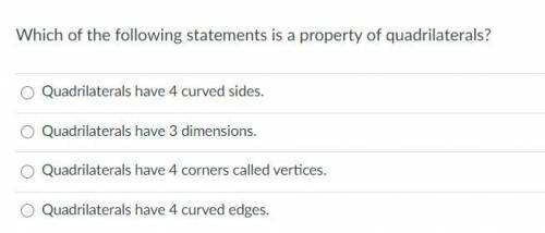 Which of the following statements is a property of quadrilaterals?