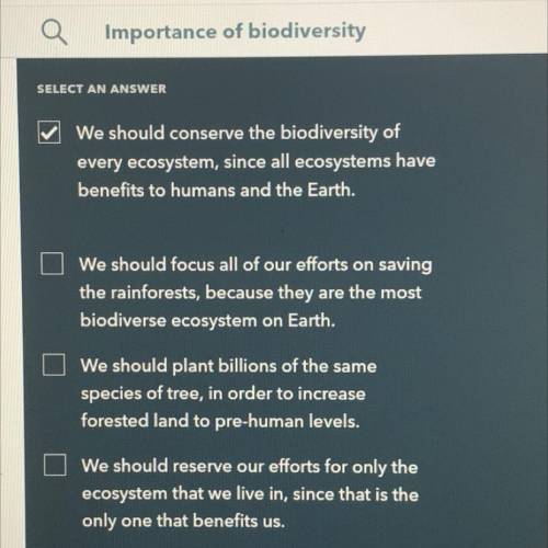 Was I correct? 
The question was “What is the best solution for maintaining biodiversity?”