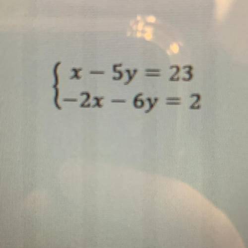 What is the x coordinate of the solution to the system of equations?

{ x- 5y =23
{ -2x - 6y =2