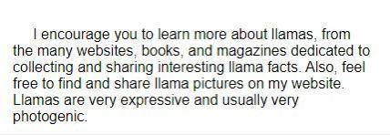 Which detail is mentioned in the magazine article but not in the online source? A. Llamas are photo