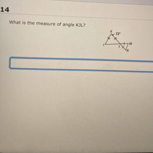 (what is the measure of angle KJL?) geometry test plz help ASAP !!