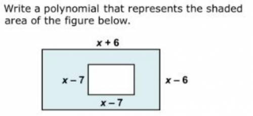 Write a polynomial that represents the shaded area of the figure below
