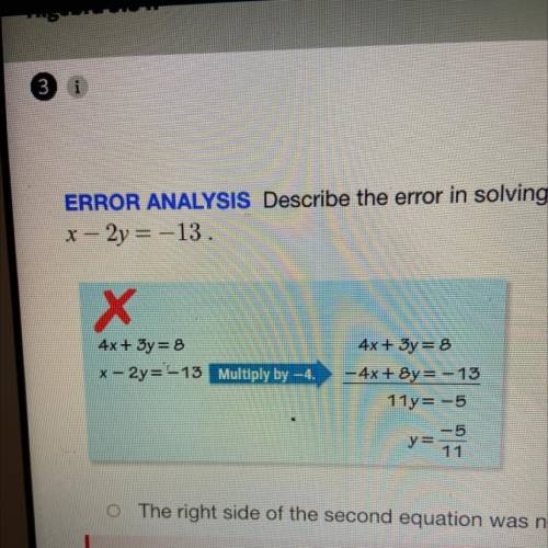 ERROR ANALYSIS Describe the error in solving for one of the variables in the linear system 4x + 3y