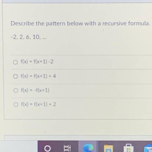 Describe the pattern below with recursive formula ?