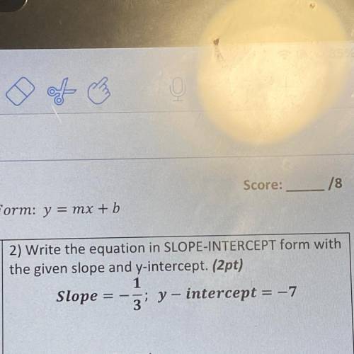 Help i need to know whats the slope-intercept equation