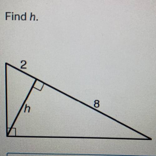 Find h.
2
u
8
h
GUYS PLS I BEG PLS HELP HELP ME WITH THIS