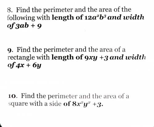 Find the perimeter and the area of the
following #8, #9, and #10
