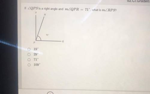 If LQPS is a right angle and mLQPR=71° what is m LRPS