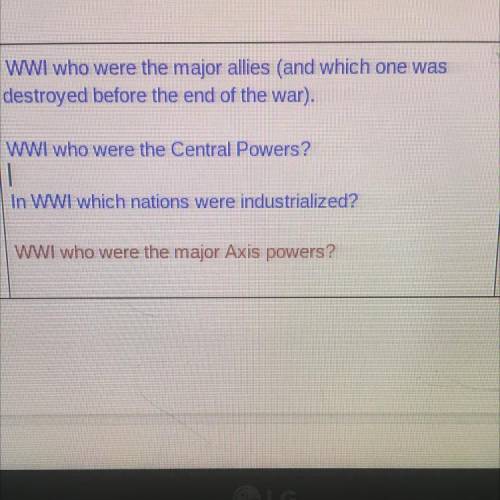 Four Questions that have to do with World War l. I Really Need Help!!!