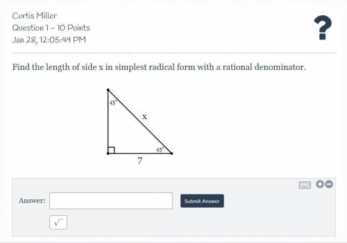 I have no idea what to do

Find the length of side x in simplest radical form with a rational deno