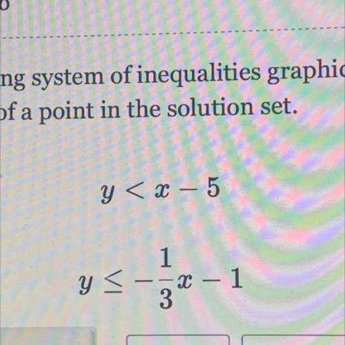 Please help!
Will mark brainliest if it allows me to, Solve of inequalities