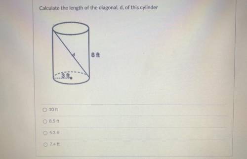 Calculate the length of the diagonal, d, of this cylinder