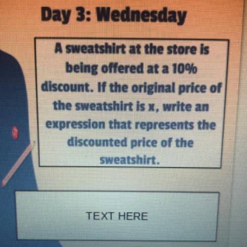 Write an expression that represents the discounted price of the sweatshirt