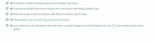 A pitcher contains 62.3 fluid ounces of juice. Four equal-sized plastic cups hold 2145 fluid ounces