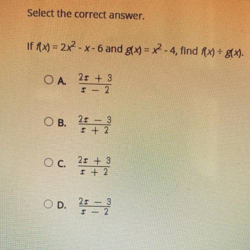 +

Select the correct answer.
If Rx) = 277 - -6 and g(x) = *-4, find 1x3 + g(x).
ОВ.
25 - 3
+ + 2