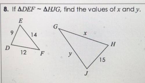 If triangle DEF ~ triangle HJG find the values of x and y.