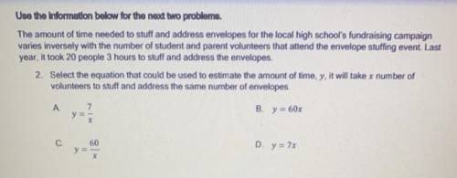 PLEASE HELP need the answers right now D: 15 pts!

3. How many volunteers are needed to stuff