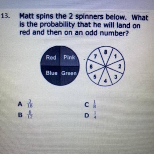 Matt spins the 2 spinners below. What

is the probability that he will land on
red and then on an