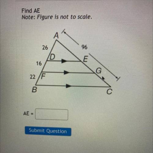 Find AE
Note: Figure is not to scale
(Graded)