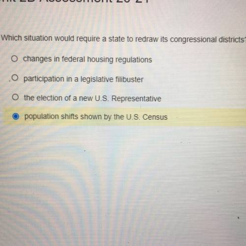 Which situation would require a state to redraw is congressional districts￼ !?