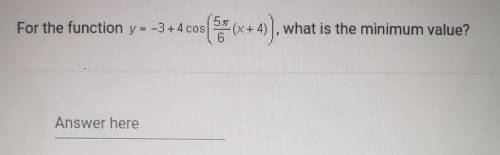 For the function y= -3+4 cos(5π/6(x+4)), what is the meaning value?