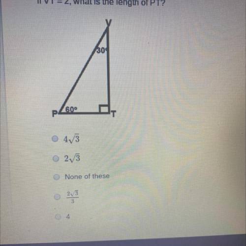 If VT=2,what is the length of PT?