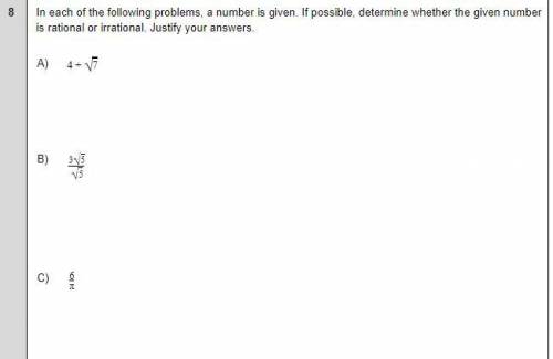 In each of the following problems, a number is given. If possible, determine whether the given numb