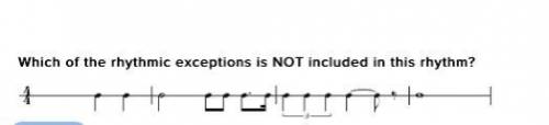 Which of the rhythmic exceptions is NOT included in this rhythm?
