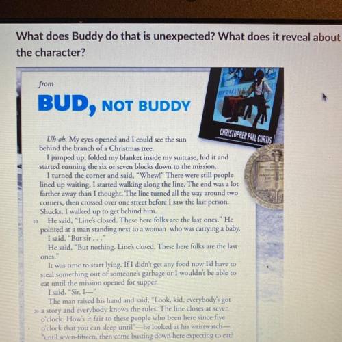 What does Buddy do that is unexpected? 
What does it reveal about the character?