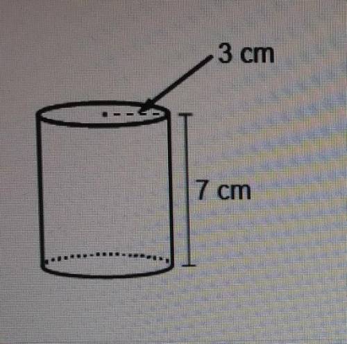 Find the volume of a cylinder with a height of 7 cm and a radius of 3 cm.

A. 21 / cm3 B. 63 71 cm