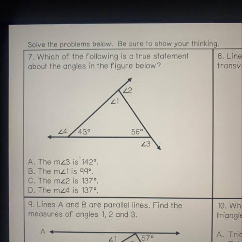 7. Which of the following is a true statement
about the angles in the figure below?