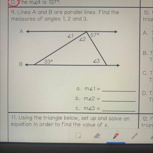 9. Lines A and B are parallel lines. Find the
measures of angles 1, 2 and 3.