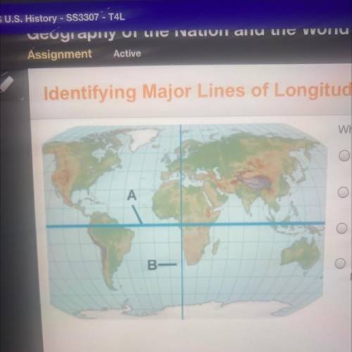 Identifying Major Lines of Longitude and Latitude

Which statement describes line A on the map?
0
