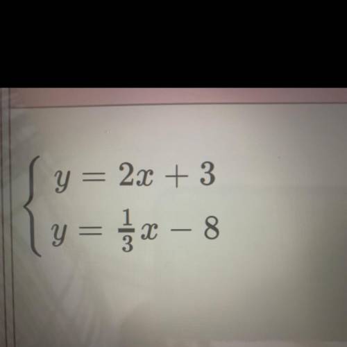 WILL GIVE BRANLIEST One solution, infinite solution, or no solution? 
y = 2x + 3
y = {æ – 8
